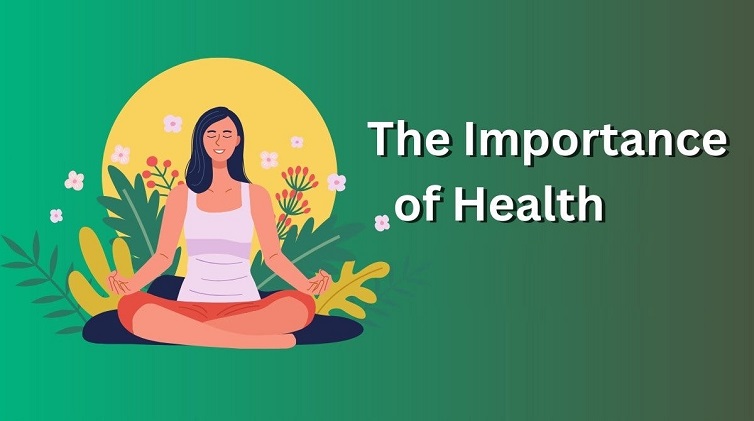 Importance of Health